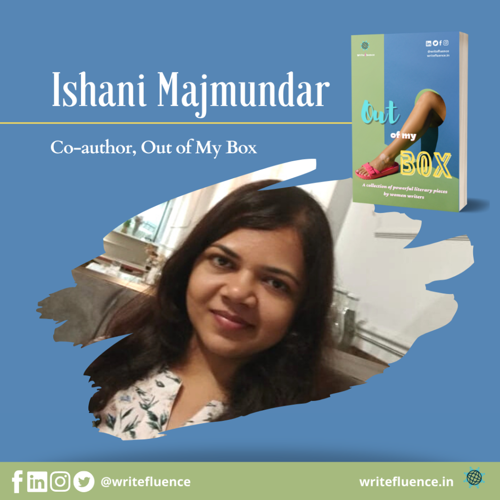 Ishani Majmundar – Co-author, Out of My Box