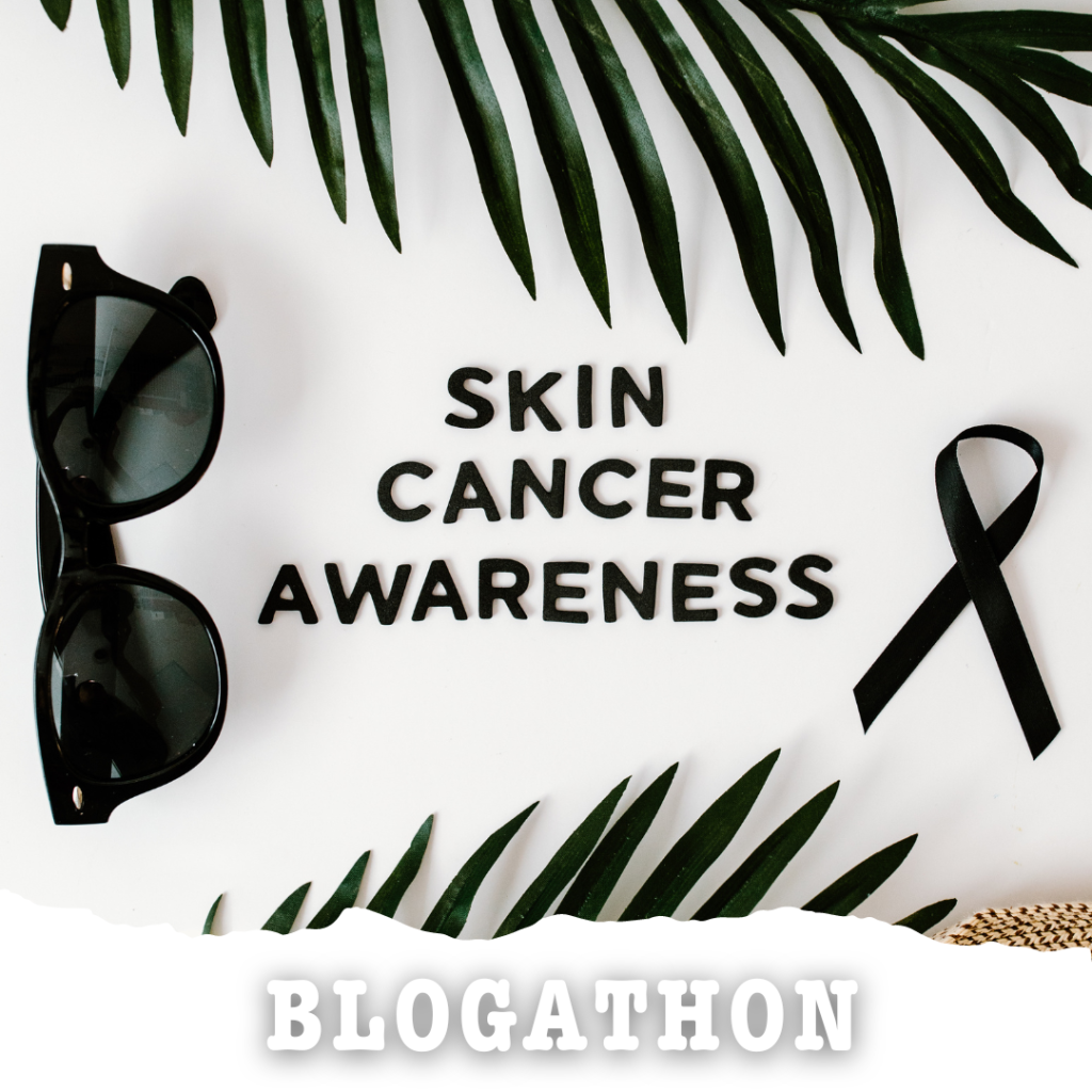 Skin Cancer Awareness Month 2024: Importance of Sun Safety